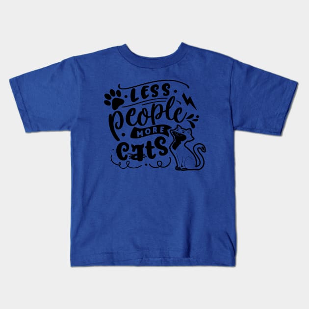 Less People More Cats Kids T-Shirt by Wanderer Bat